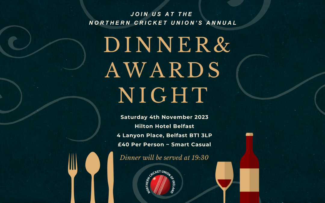 Northern Cricket Union’s Annual Dinner & Awards Night