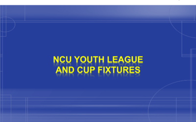 NCU Youth League and Cup Fixtures List